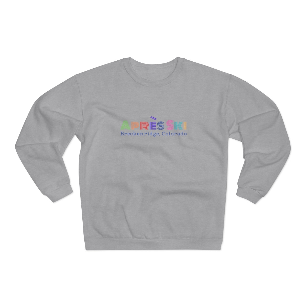 Apres Ski Unisex Crew Neck Sweatshirt | Colorado Gifts | Ski Trip Apparel